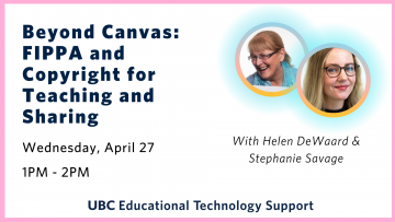 Beyond Canvas: FIPPA and Copyright for Teaching and Sharing